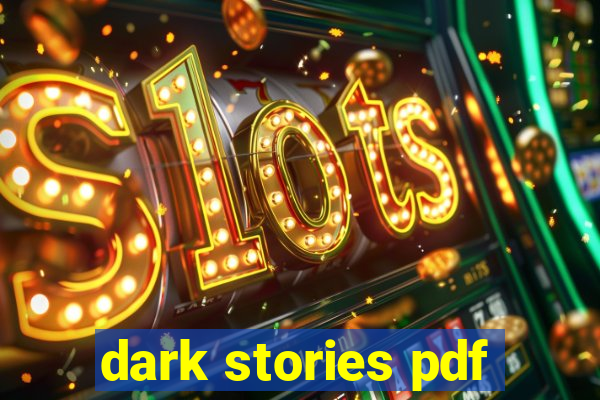 dark stories pdf